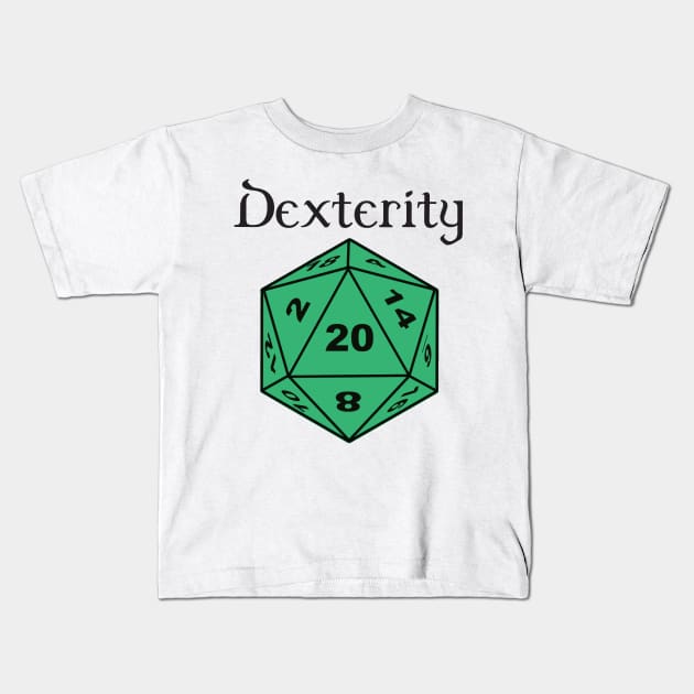 Dexterity Stat D20 Kids T-Shirt by DennisMcCarson